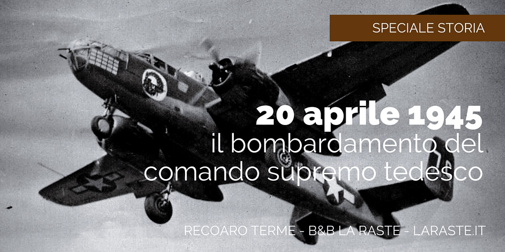 1945: Il bombardamento del Comando supremo tedesco in Italia