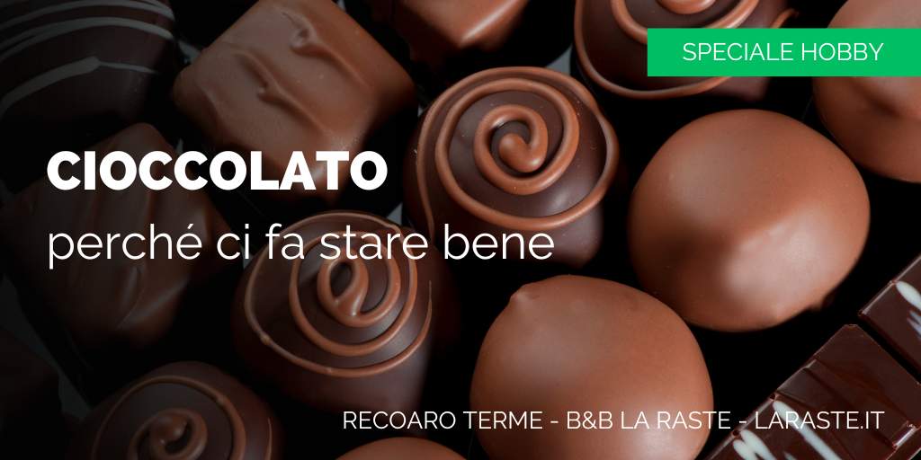 Perchè il cioccolato fa bene