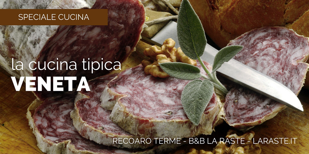 Cucina tipica Veneta e Recoarese