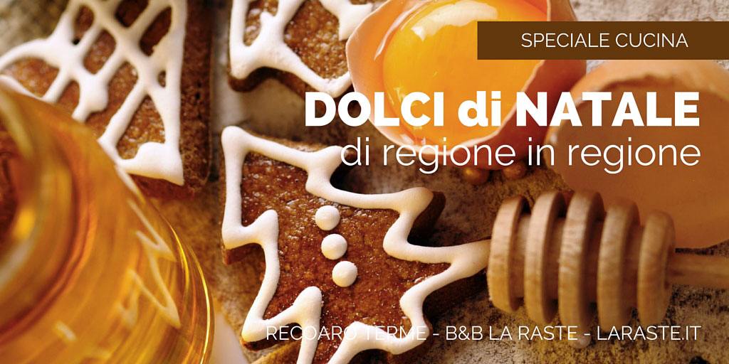 Di regione in regione con i dolci di Natale