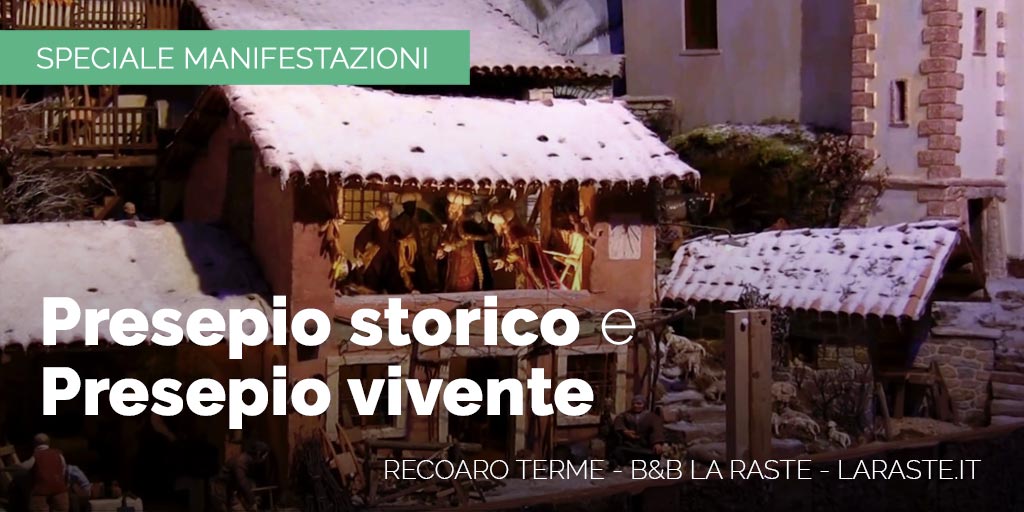 Presepio Storico e Presepio Vivente