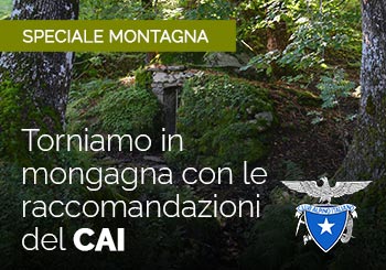 Torniamo in montagna con le raccomandazioni del Club alpino Italiano