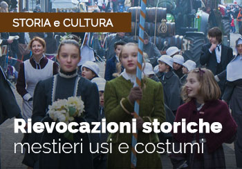 Rievocazioni storiche: mestieri usi e costumi di una volta