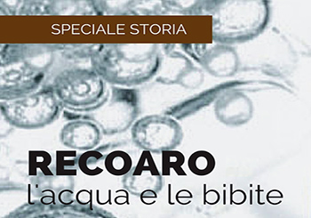 Lo stabilimento per l'imbottigliamento di Recoaro Terme e le sue bibite